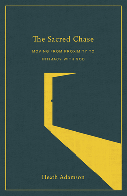 Sacred Chase - Adamson, Heath (Preface by)