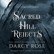 Sacred Hill Rejects: The Rejected Mate Romances