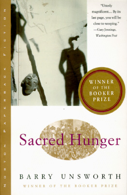 Sacred Hunger - Unsworth, Barry
