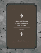 Sacred Hymn Arrangements for Piano: Book 1