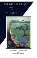 Sacred Journey To Atlantis