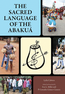 Sacred Language of the Abaku�