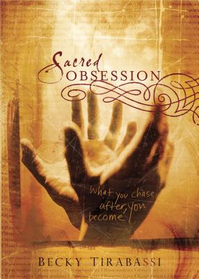 Sacred Obsession - Tirabassi, Becky, Ms.