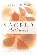 Sacred Pathways: Discover Your Soul's Path to God