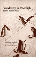 Sacred Rites in Moonlight =: Ben No Naishi Nikki