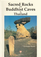 Sacred Rocks and Buddhist Caves in Thailand