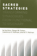 Sacred Strategies: Transforming Synagogues from Functional to Visionary