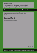 Sacred Text: Explorations in Lexicography - Wotjak, Gerd (Editor), and Monferrer Sala, Juan Pedro (Editor), and Urb�n, �ngel (Editor)