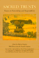 Sacred Trusts: Essays on Stewardship and Responsibility