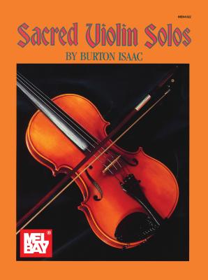 Sacred Violin Solos - Isaac, Burton
