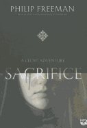 Sacrifice: A Celtic Adventure