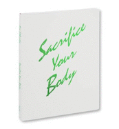 Sacrifice Your Body - Ethridge, Roe