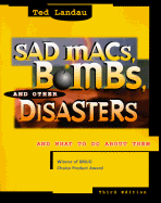 Sad Macs, Bombs, and Other Disasters
