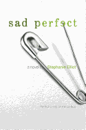 Sad Perfect