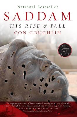 Saddam: His Rise and Fall - Coughlin, Con