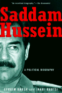 Saddam Hussein: A Political Biography