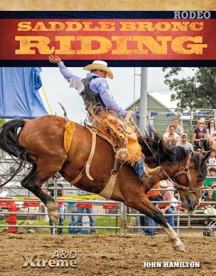 Saddle Bronc Riding - Hamilton, John, Professor