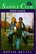 Saddle Club 37: Stagecoach