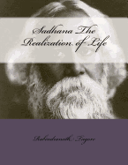 Sadhana the Realization of Life