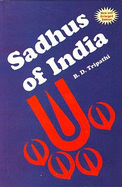 Sadhus of India: The Sociological View