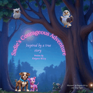 Sadie's Courageous Adventure