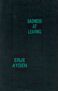 Sadness at Leaving: An Espionage Romance