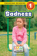 Sadness: Emotions and Feelings (Engaging Readers, Level 1)
