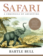 Safari: A Chronicle of Adventure