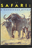 Safari: A Dangerous Affair