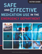 Safe and Effective Medication Use in the Emergency Department