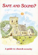 Safe and Sound?: A Guide to Church Security