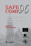 Safe Comp 96: The 15th International Conference on Computer Safety, Reliability and Security, Vienna, Austria October 23-25 1996