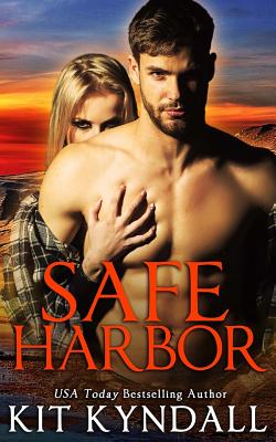 Safe Harbor - Kyndall, Kit