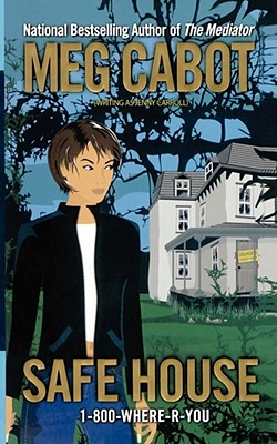 Safe House - Cabot, Meg