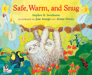 Safe, Warm, and Snug