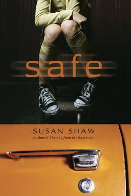 Safe - Shaw, Susan