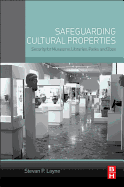 Safeguarding Cultural Properties: Security for Museums, Libraries, Parks, and Zoos