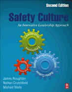 Safety Culture: An Innovative Leadership Approach