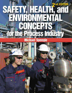 Safety, Health, and Environmental Concepts for the Process Industry