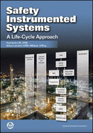 Safety Instrumented Systems: A Life-Cycle Approach