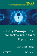 Safety Management for Software-based Equipment