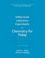 Safety-Scale Laboratory Experiments for Chemistry for Today