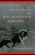 Saffron and Brimstone: Strange Stories