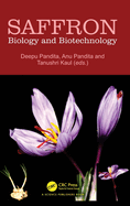 Saffron: Biology and Biotechnology