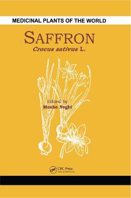 Saffron: Crocus Sativus L. - Negbi, Moshe (Editor)