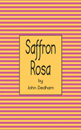 Saffron Rosa