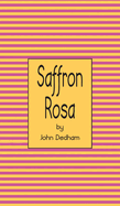 Saffron Rosa