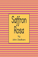 Saffron Rosa