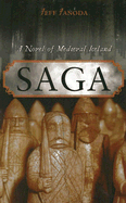 Saga: A Novel of Medieval Iceland