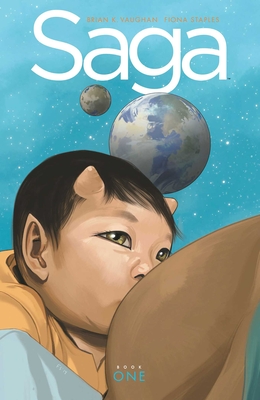 Saga Book One - Vaughan, Brian K, and Staples, Fiona (Artist)